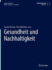 Gesundheit und Nachhaltigkeit Susanne Hartung/Petra Wihofszky 9783662682777