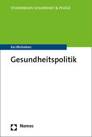 Gesundheitspolitik Michelsen, Kai 9783848779727