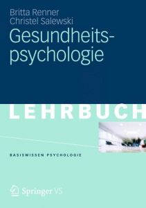 Gesundheitspsychologie Renner, Britta/Salewski, Christel 9783531168128