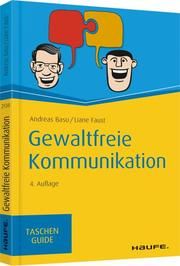 Gewaltfreie Kommunikation Basu, Andreas/Faust, Liane 9783648125236