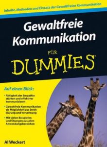 Gewaltfreie Kommunikation für Dummies Weckert, Al 9783527708215