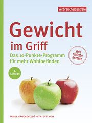 Gewicht im Griff Groeneveld, Maike/Dittrich, Kathi 9783863364182