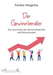 Gewinnberatung statt Steuerberatung Hogema, Femke 9783847425069