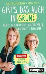 Gibt's das auch in Grün? Scheidecker, Kerstin/Tölle, Katja 9783593518374