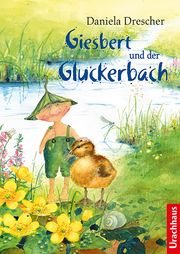 Giesbert und der Gluckerbach Drescher, Daniela 9783825152482