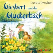 Giesbert und der Gluckerbach Drescher, Daniela 9783867373555