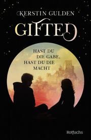 Gifted - Hast du die Gabe, hast du die Macht Gulden, Kerstin 9783757101169