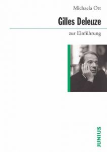 Gilles Deleuze zur Einführung Ott, Michaela 9783885066033