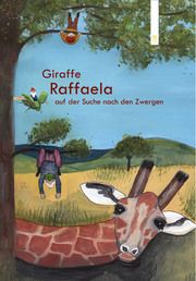 Giraffe Raffaela Hörmann, Mila 9783955511913