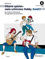 Gitarre spielen - mein schönstes Hobby Tönnes, Rolf 9783795722937