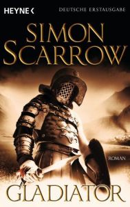 Gladiator Scarrow, Simon 9783453435063