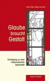 Glaube braucht Gestalt Tebartz-van Elst, Franz P 9783766608086