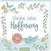 Glaube, Liebe, Hoffnung Julianna Swaney 4014489130987