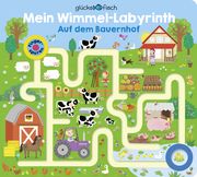 Glücksfisch - Mein Wimmel-Labyrinth - Auf dem Bauernhof Kasia Dudziuk 9783737359955