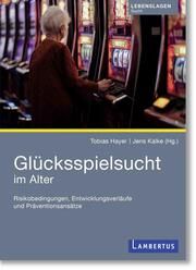 Glücksspielsucht im Alter Tobias Hayer 9783784136974