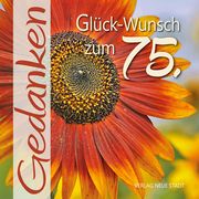 Glück-Wunsch zum 75. Gabriele Hartl 9783734613524