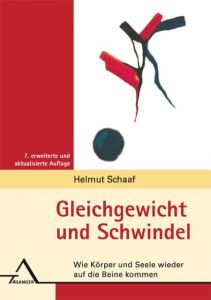 Gleichgewicht und Schwindel Schaaf, Helmut (Dr. med.) 9783893346110