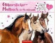 Glitzersticker-Malbuch für Pferdefreunde Philipp Roß/Thea Roß 9783649632924