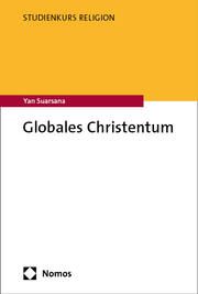 Globales Christentum Suarsana, Yan 9783848771417