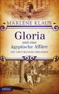 Gloria und eine ägyptische Affäre Klaus, Marlene 9783940855633