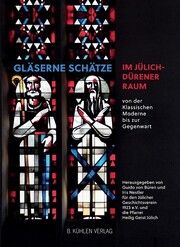 Gläserne Schätze im Jülich-Dürener Raum Arnolds, Dr Willi/von Büren, Guido/Calleen, Dr Justinus Maria u a 9783874485333