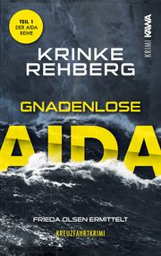 Gnadenlose AIDA Rehberg, Krinke 9783986600631