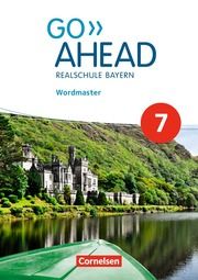 Go Ahead - Realschule Bayern 2017 - 7. Jahrgangsstufe Fleischhauer, Ursula 9783060339020