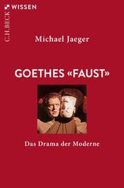 Goethes 'Faust' Jaeger, Michael 9783406764295