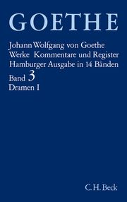 Goethes Werke Bd. 3: Dramatische Dichtungen I Goethe, Johann Wolfgang von 9783406307874