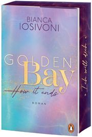 Golden Bay How it ends Iosivoni, Bianca 9783328110804
