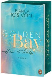 Golden Bay How it hurts Iosivoni, Bianca 9783328110798