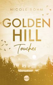 Golden Hill Touches Böhm, Nicole 9783745702972