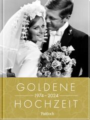 Goldene Hochzeit 1974-2024  9783629009746