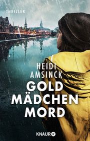 Goldmädchenmord Amsinck, Heidi 9783426530276