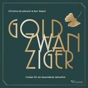 Goldzwanziger Brudereck, Christina/Seipel, Ben 9783981899696