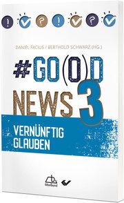 Go(o)d News 3 Daniel Facius/Berthold Schwarz 9783863538590