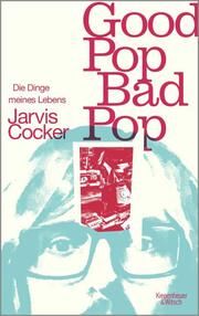 Good Pop, Bad Pop Cocker, Jarvis 9783462003840