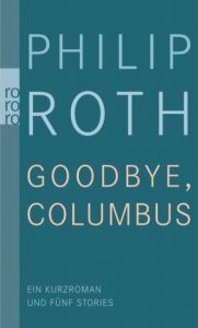 Goodbye, Columbus Roth, Philip 9783499258046