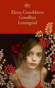 Goodbye Leningrad Gorokhova, Elena 9783423142731