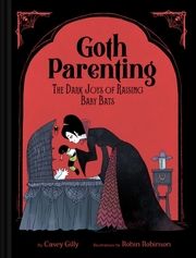 Goth Parenting Gilly, Casey 9781797229850