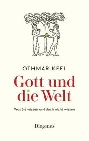 Gott und die Welt Keel, Othmar 9783257072563