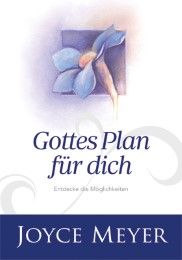Gottes Plan für dich Meyer, Joyce 9783945678565