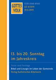 Gottes Volk Lesejahr C 6/2019 Michael Hartmann/Felix Thome 9783460267763