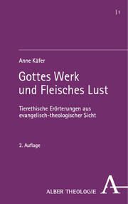 Gottes Werk und Fleisches Lust Käfer, Anne 9783495993200