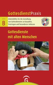 Gottesdienste mit alten Menschen Christian Schwarz 9783579075525