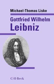Gottfried Wilhelm Leibniz Liske, Michael-Thomas 9783406791765
