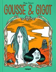 Gousse & Gigot Simon, Anne 9783964510525