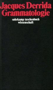 Grammatologie Derrida, Jacques 9783518280171
