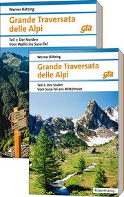 Grande Traversata delle Alpi Nord und Süd Bätzing, Werner 9783039730292