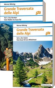 Grande Traversata delle Alpi Nord und Süd Bätzing, Werner 9783858698131